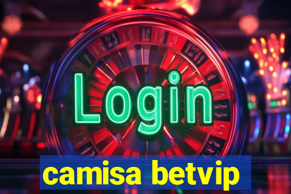 camisa betvip
